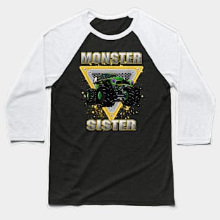 Monster Truck Sister Monster Truck Are My Jam Truck Lovers Baseball T-Shirt